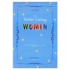 The Social Living of  Women